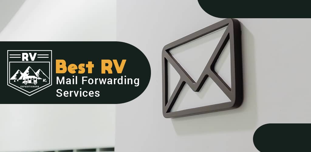 Best RV Mail Forwarding services