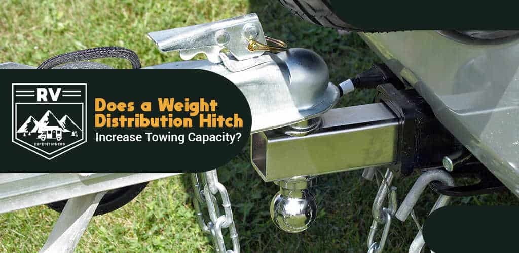 does-a-weight-distribution-hitch-increase-towing-capacity