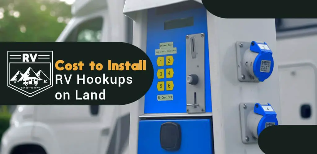 cost to install rv hookups on land