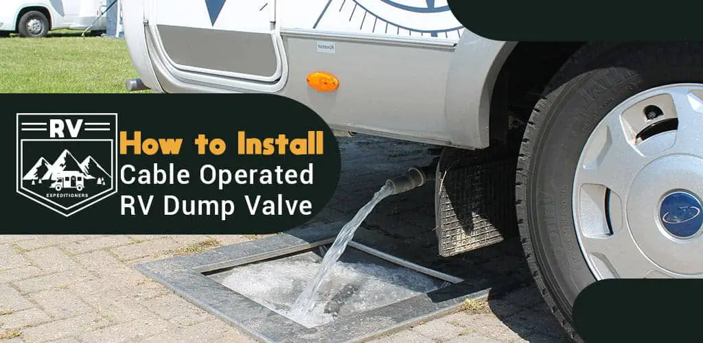 how to install cable operated rv dump valve
