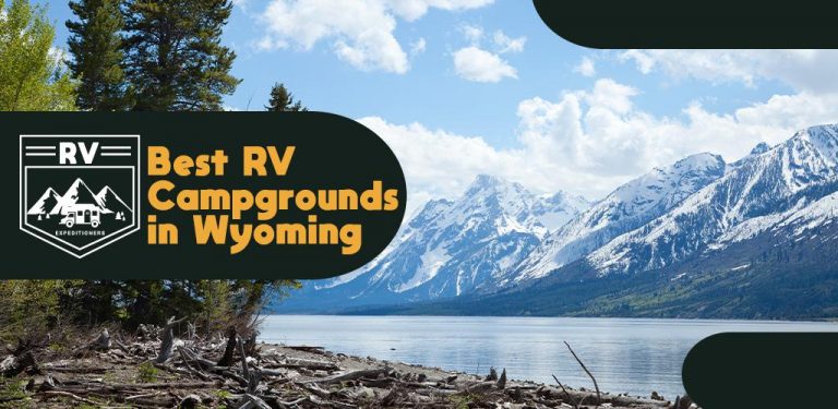 Best RV Campgrounds In Wyoming - RV Expeditioners